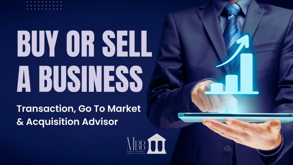 Muncie Business Broker and Mergers and Acquisitions Advisor Banner image to buy or sell a business